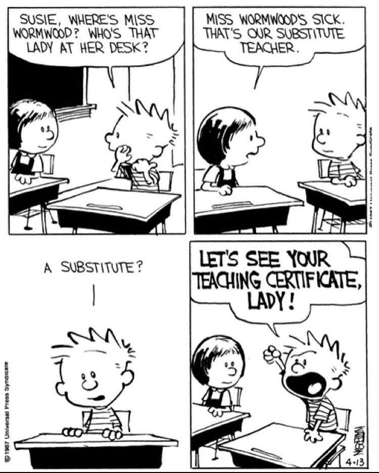 Calvin and Hobbes Fan Account on X: "Substitute teacher 4/6  #CalvinandHobbes https://t.co/nX8hq1kFCN" / X